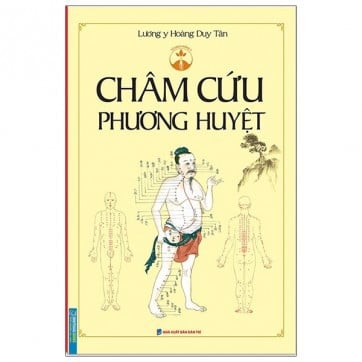 Châm cứu phương huyệt (bìa mềm)