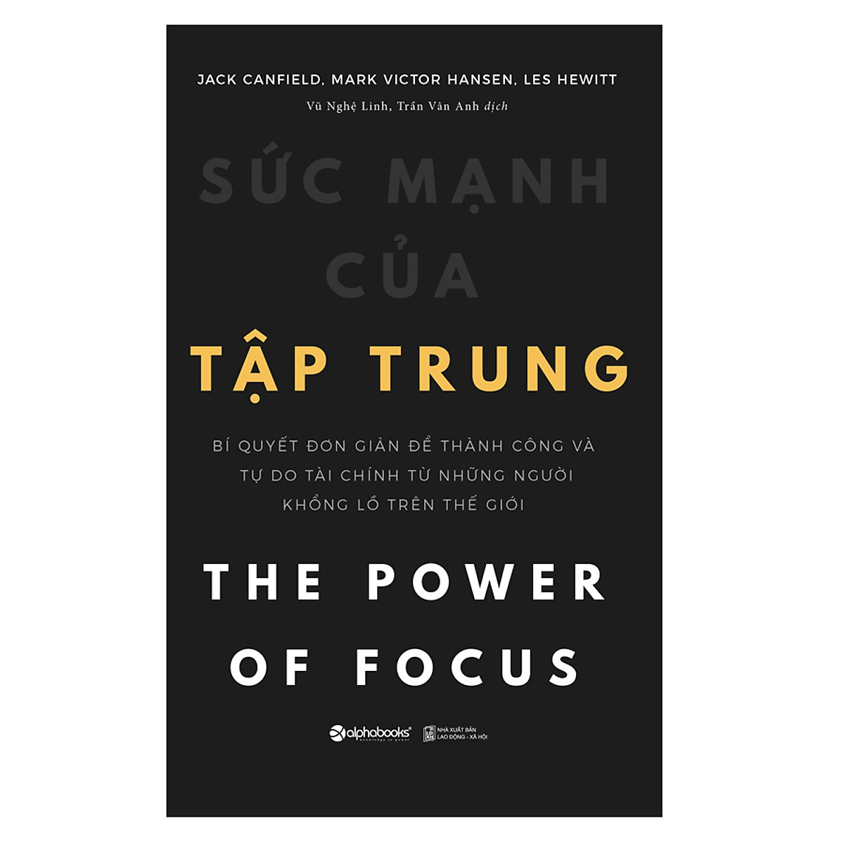 Sách - Sức Mạnh Của Tập Trung