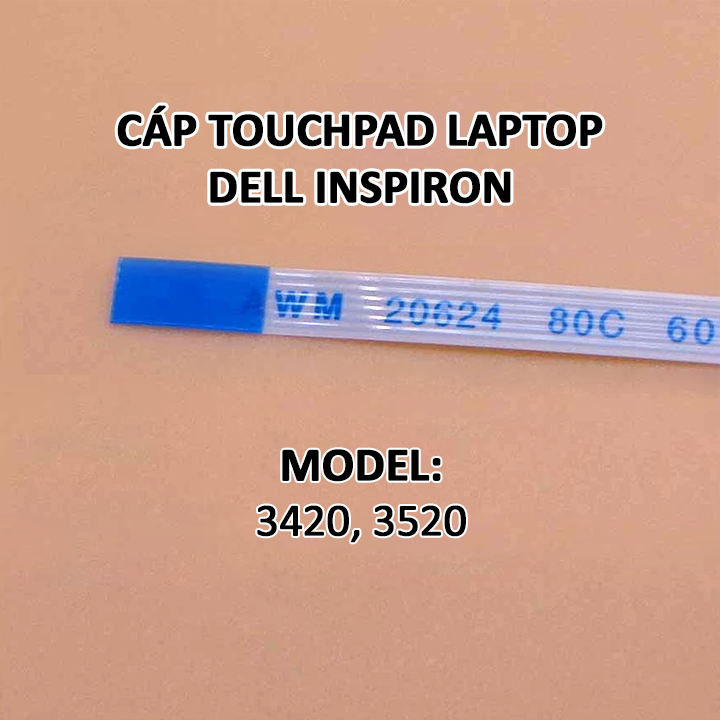 Cáp touchpad laptop dell inspiron 3520 3420