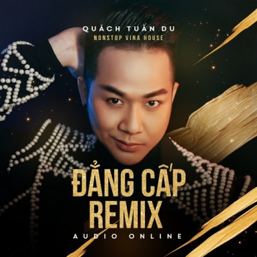 CD NONSTOP VINAHOUSE  QUACH TUẤN DU VOL -ĐẲNG CẤP REMIX