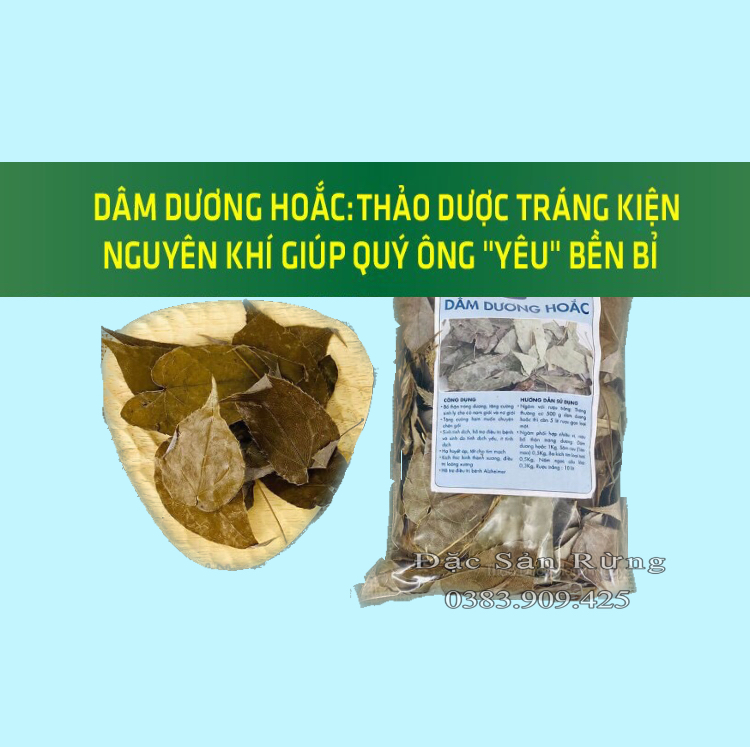 Lá Dâm Dương Hoắc ( 500g ) - Bổ Thận , Tăng sinh lý
