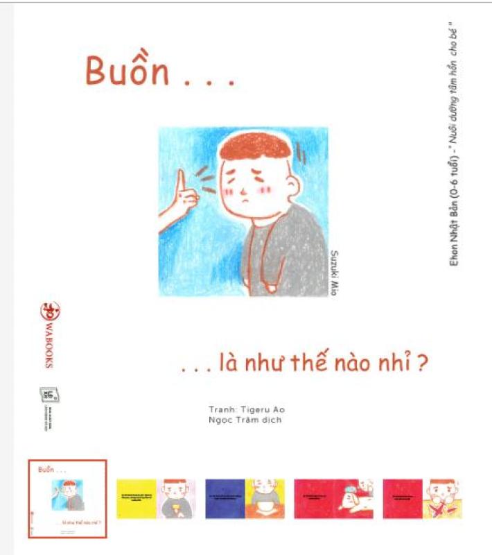 Mua Sách Trẻ Em - Buồn Là Như Thế Nào Nhỉ? - Ehon Nhật Bản Dành Cho Bé Từ 0 - 6 Tuổi