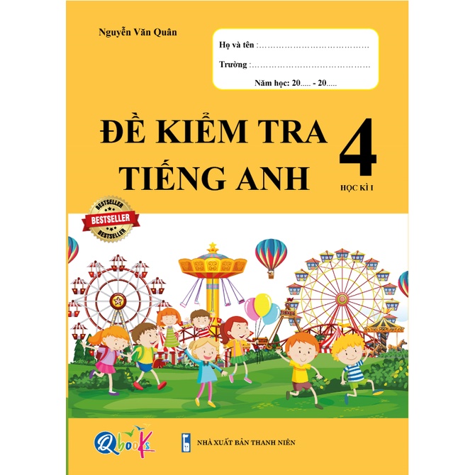 Sách - Đề Kiểm Tra Tiếng Anh 4 - Tập 1 (1 cuốn)