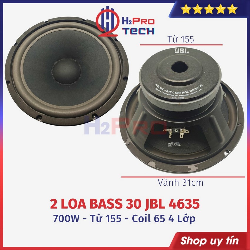 Đôi Loa Bass 30 Jbl 4635 700W Coil 65 4 Lớp-Từ 155 ( Giá 2 Cái), Loa Karaoke Tiếng Ấm Lời Sáng Hoặc Làm Sub-H2Pro Tech