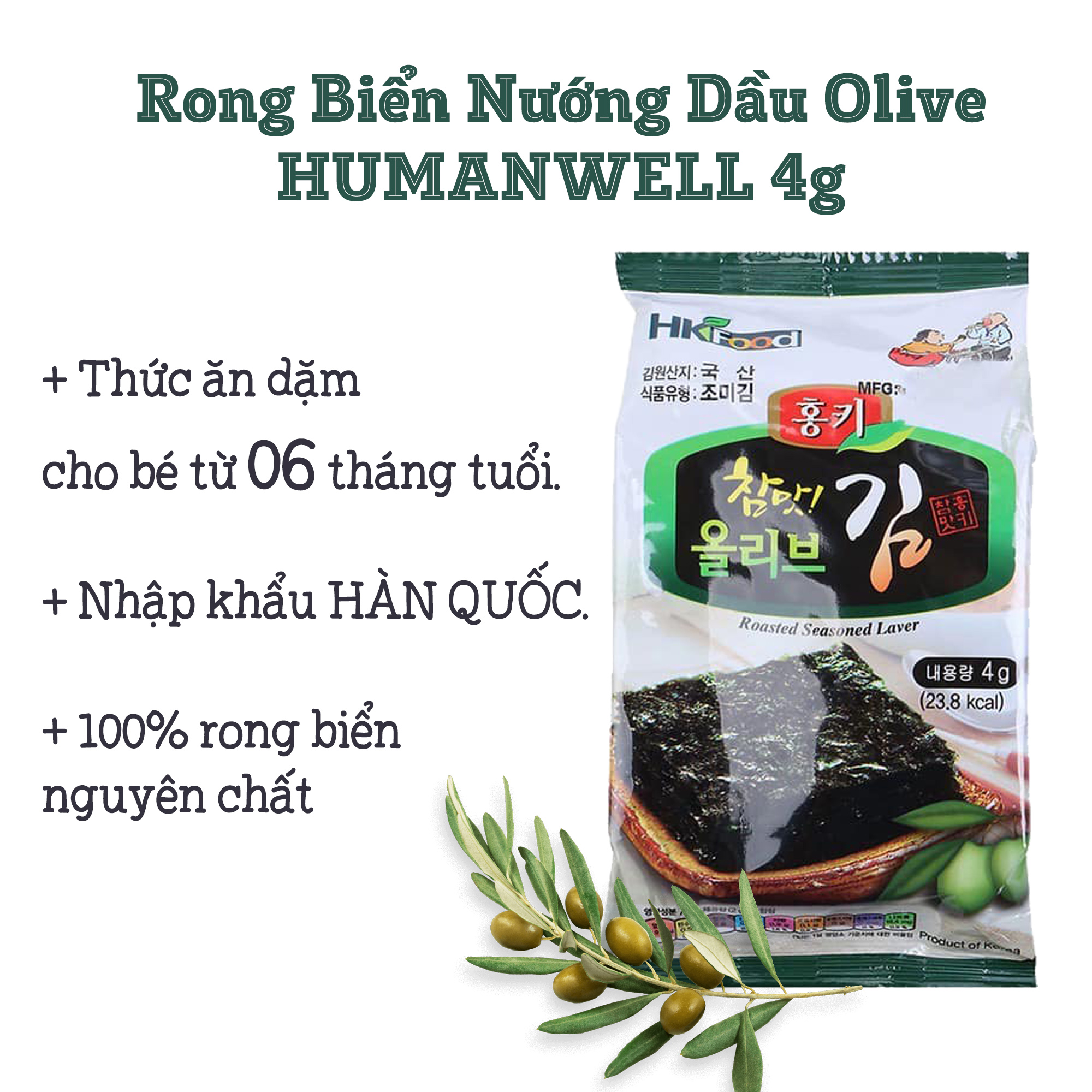 Rong Biển nướng dầu Olive nhạt muối HUMANWELL gói 4g Dành cho bé ăn dặm từ