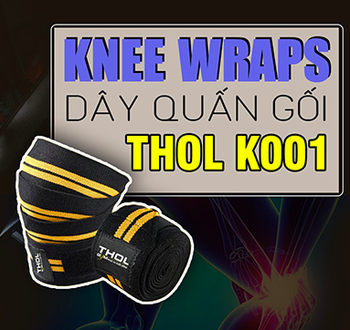 [HCM]THOL KNEE WRAPS (DÂY QUẤN GỐI)