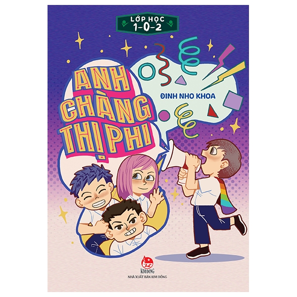 Fahasa - lớp học 1-0-2: anh chàng thị phi