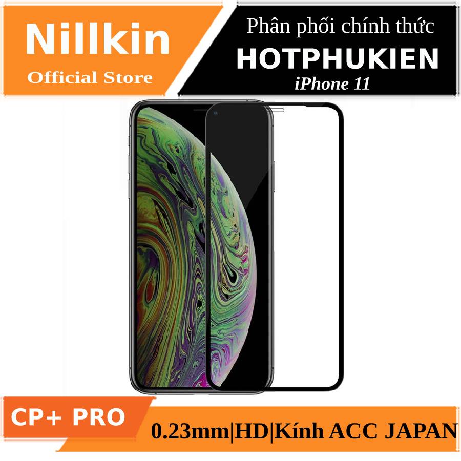 Miếng dán kính cường lực 3D full màn hình cho iPhone 11 6.1 inch / iPhone XR hiệu Nillkin Amazing CP+ Pro (Mỏng 0.3mm, Kính ACC Japan, Chống Lóa, Hạn Chế Vân Tay) - Phân phối bởi Hotphukien