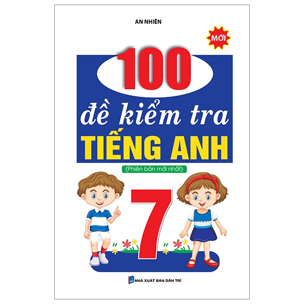Fahasa - 100 đề kiểm tra tiếng anh 7