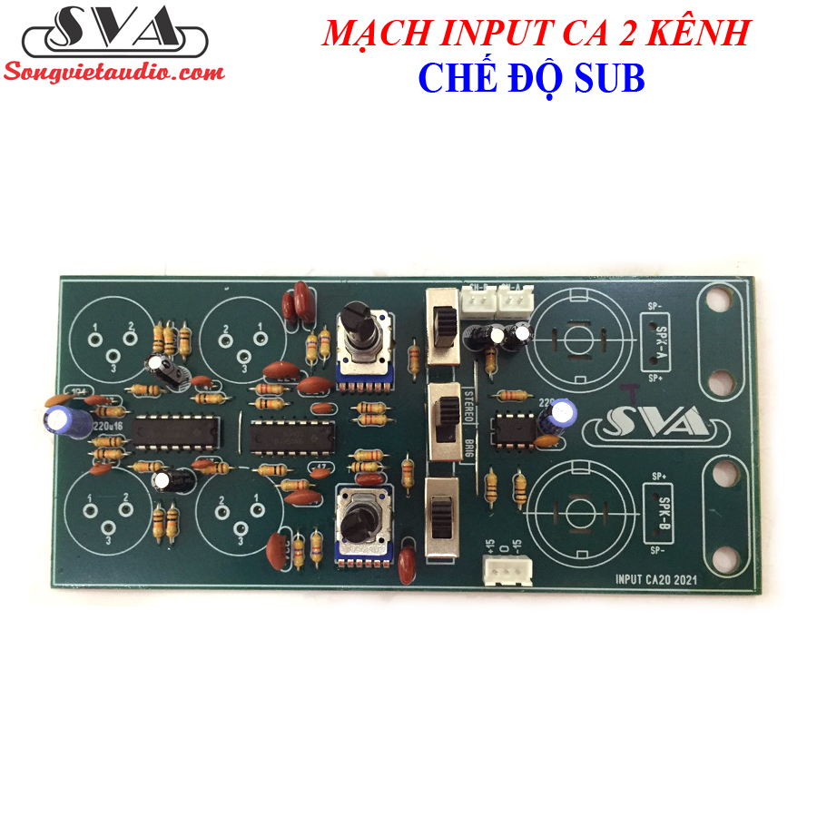 MẠCH INPUT 2 KÊNH MAIN CA