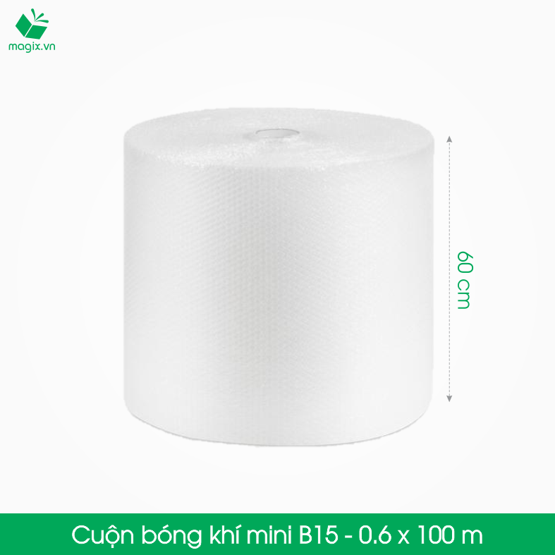 B15 - Khổ 60 cm x 100 (m) - Cuộn Bong Bóng Khí - Màng xốp hơi