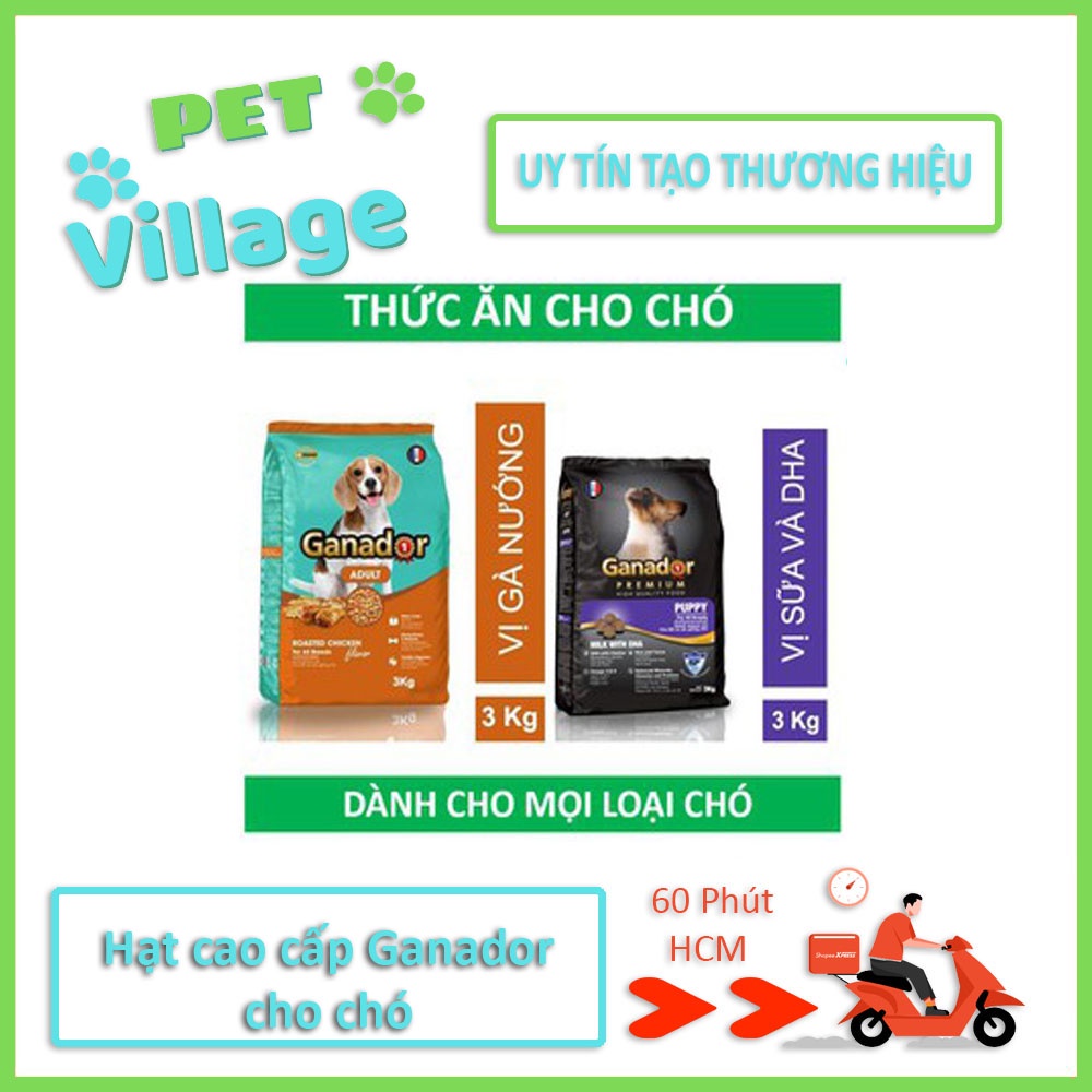 (Bao 3kg) Thức ăn dạng hạt cao cấp GANADOR thức ăn cho chó mọi lứa tuổi