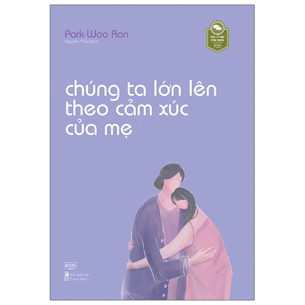 Fahasa - chúng ta lớn lên theo cảm xúc của mẹ
