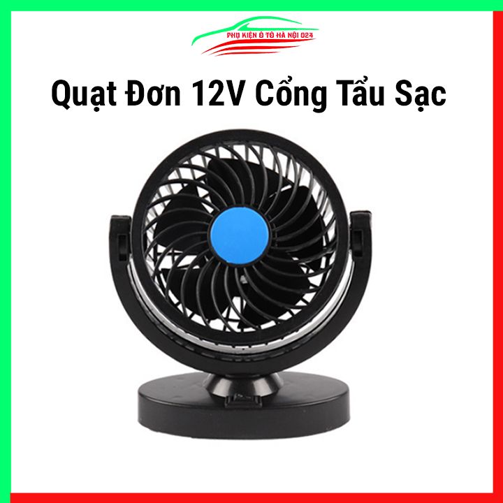 Quạt điện ô tô mini 12V / 24V đôi, đơn cắm tẩu sạc xoay 360 độ để trên xe hơi, bàn làm việc nhỏ gọn, tiện lợi