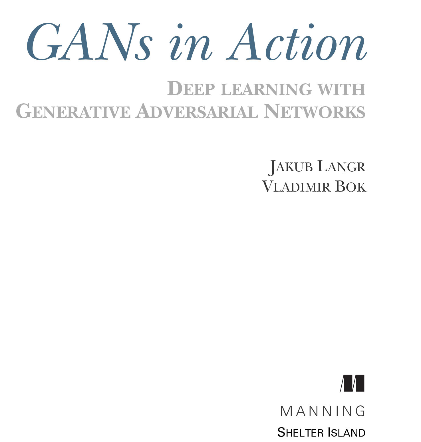 GANs in Action Deep learning with Generative Adversarial Networks ( sách tiếng anh)