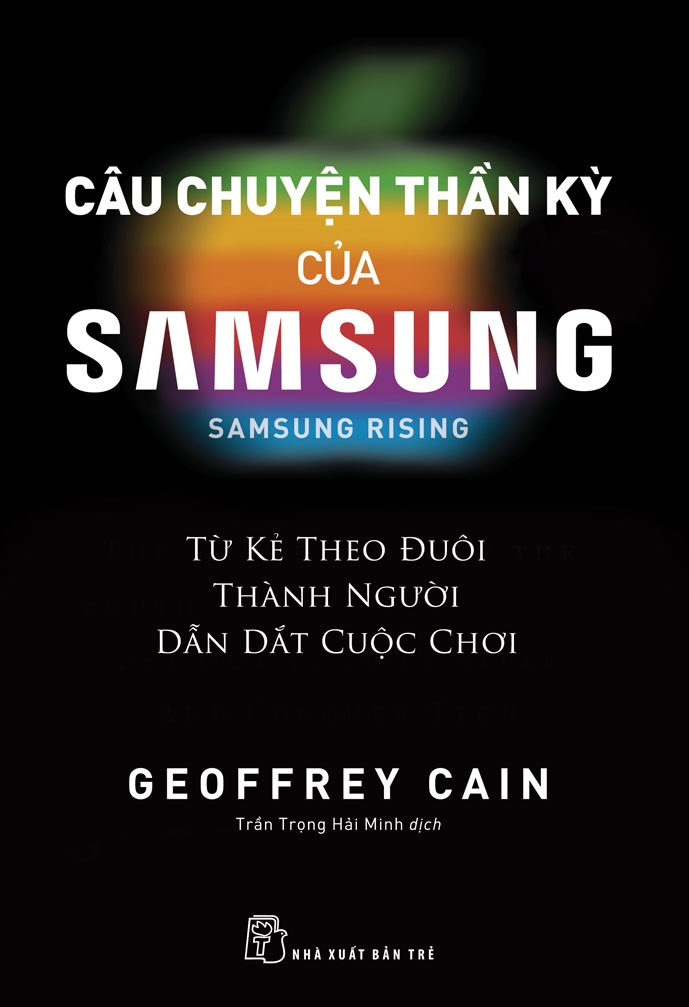 Sách nxb trẻ - câu chuyện thần kỳ của samsung