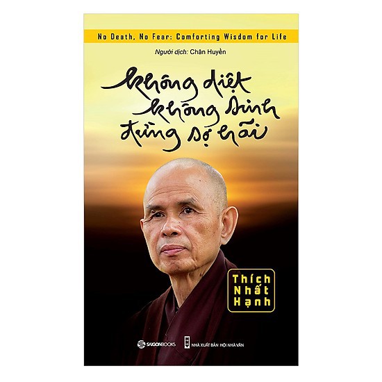 Sách - Không Diệt Không Sinh Đừng Sợ Hãi