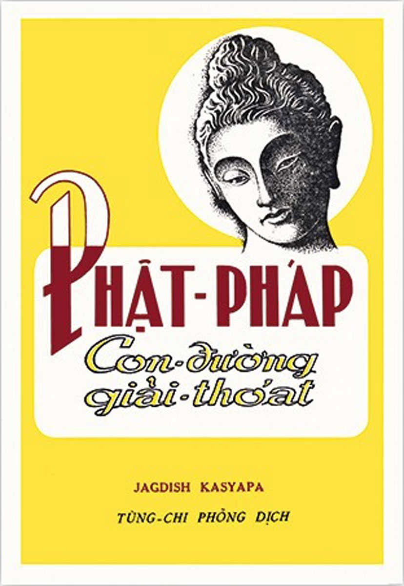 PHẬT PHÁP CON ĐƯỜNG GIẢI THOÁT