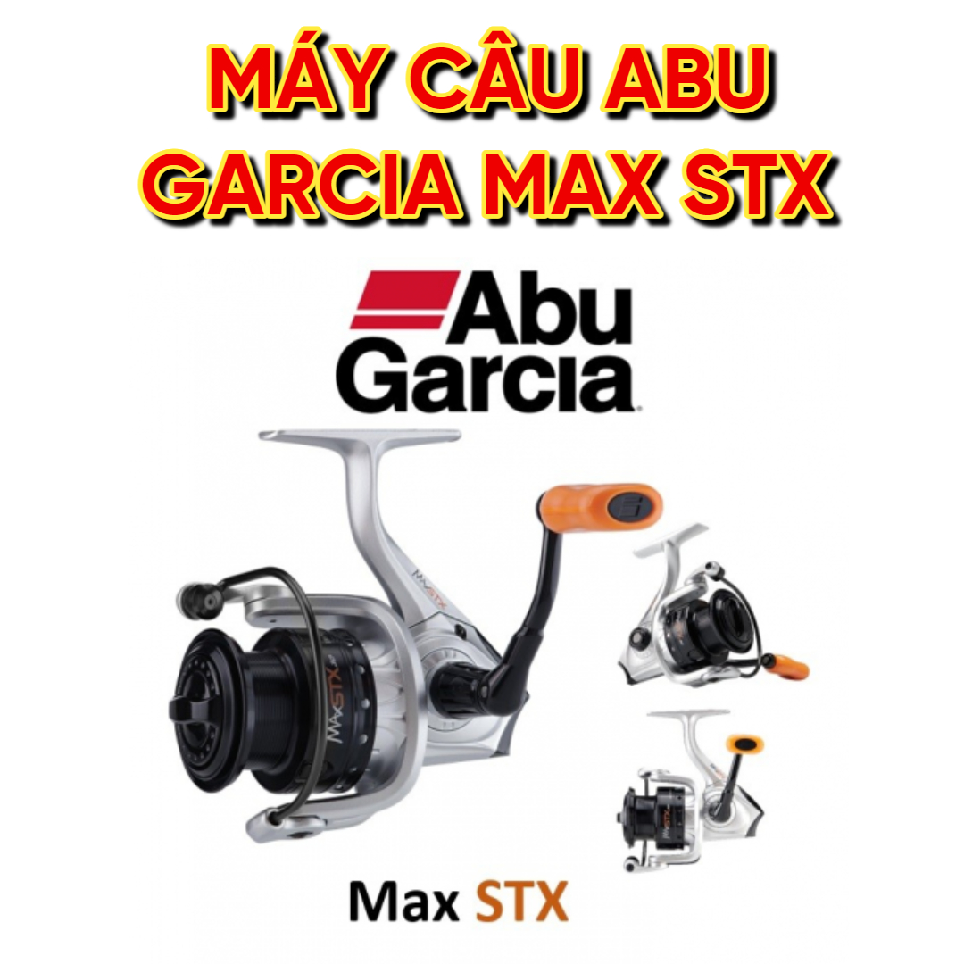 Máy câu cá Abu Garcia Max STX