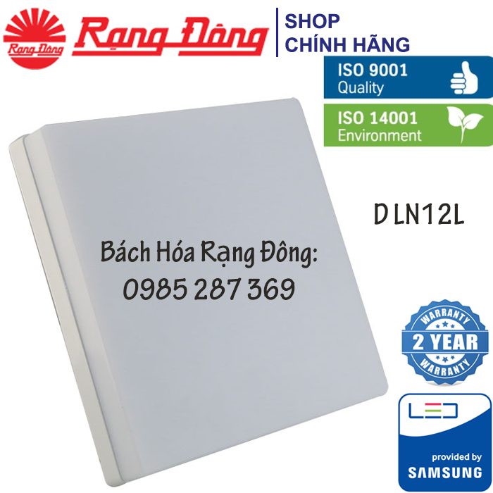 Đèn LED Ốp Trần Rạng Đông 18W VUÔNG, TRÒN, ChipLED Samsung Model: D LN12L ĐM 22x22/18W