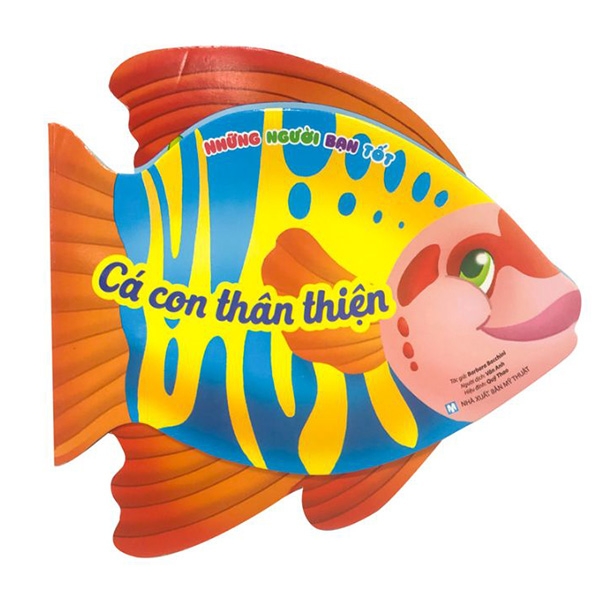 Fahasa - Những Người Bạn Tốt - Cá Con Thân Thiện