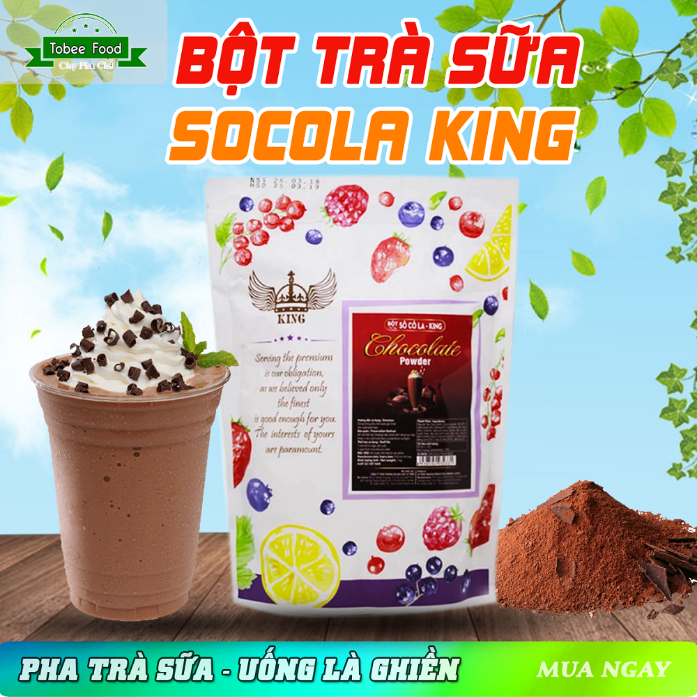 Bột Socola King - 1kg | Bột pha trà sữa ngon, Bột dễ dùng | Giá tốt nhất