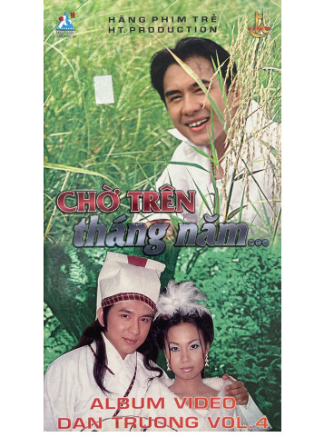 Đan Trường VCD Vol.4 - Chờ Trên Tháng Năm