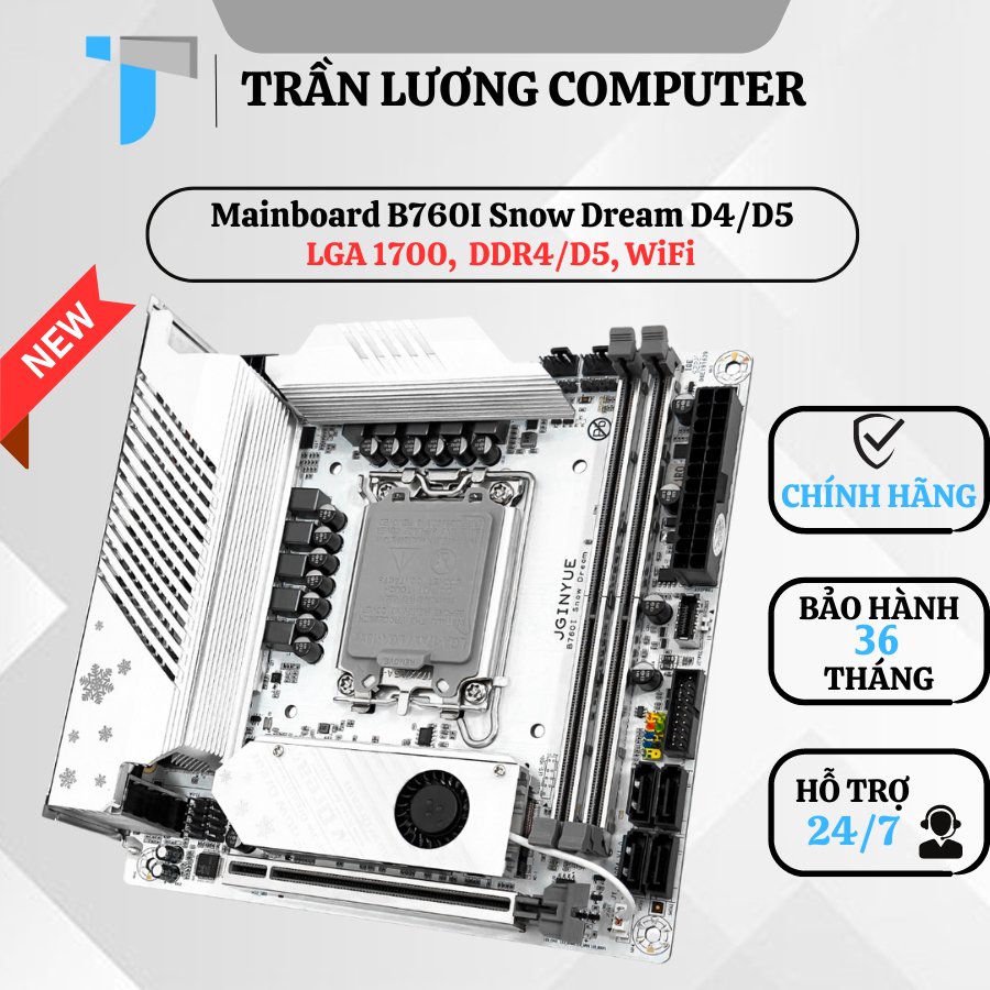 Main JGINYUE B760I SNOW DREAM D4 DDR4 Wifi Bảo Hành 36