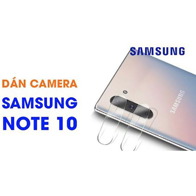 Miếng dán kính cường lực Camera cho Galaxy Note 10/ Note 10 Plus bảo vệ camera siêu tốt