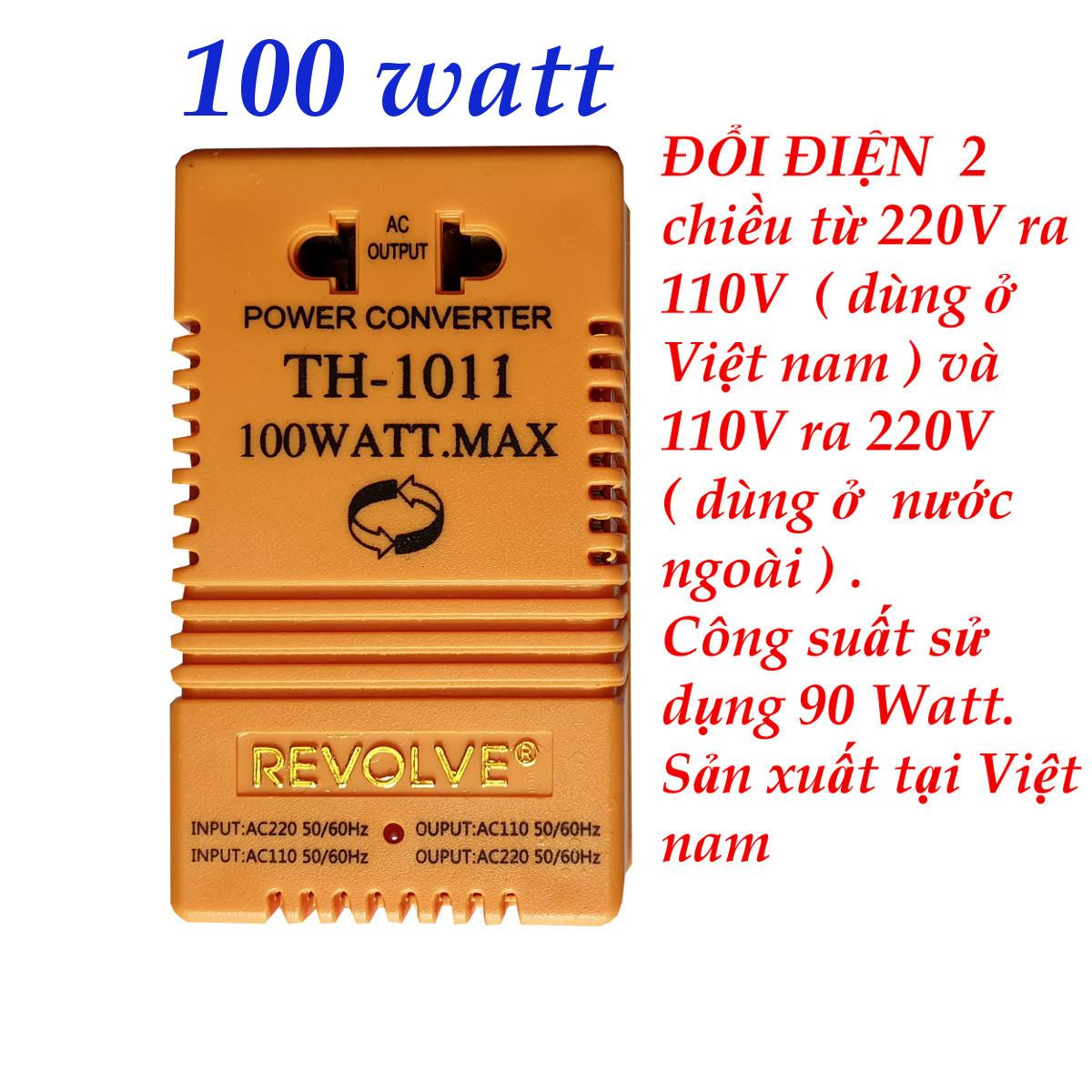 Đổi nguồn Revolve 220V sang 110V và ngược lại (Công suất 80W hoặc 100W) Model TH-1010 hoặc TH-1011