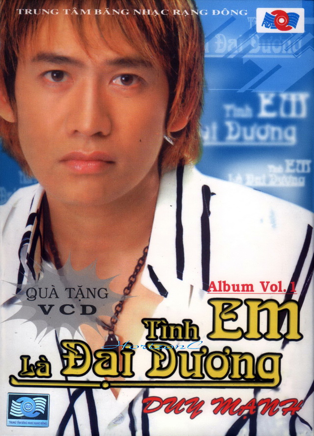 Duy Mạnh - Tình Em Là Đại Dương (Vol 1) (2005) [CD+VCD] đẹp