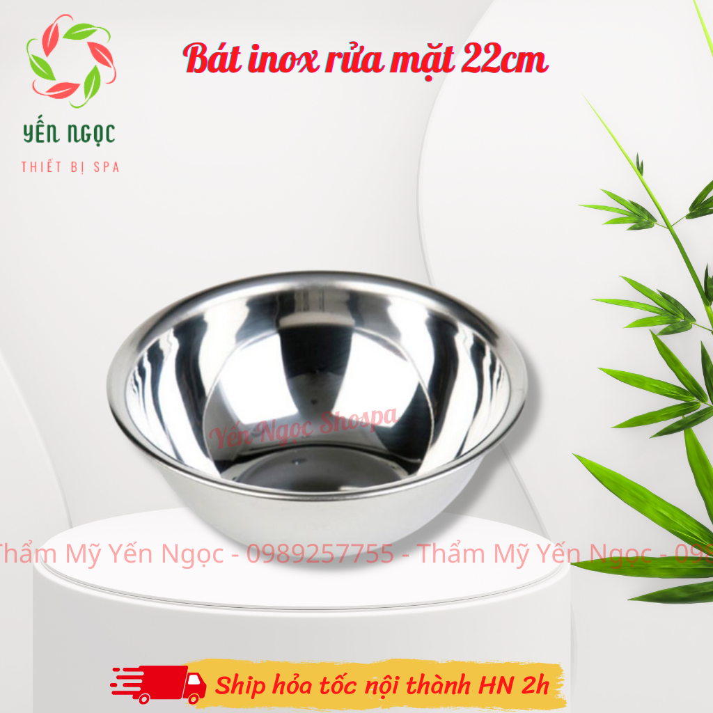 Bát inox rửa mặt size 22cm dùng cho spa