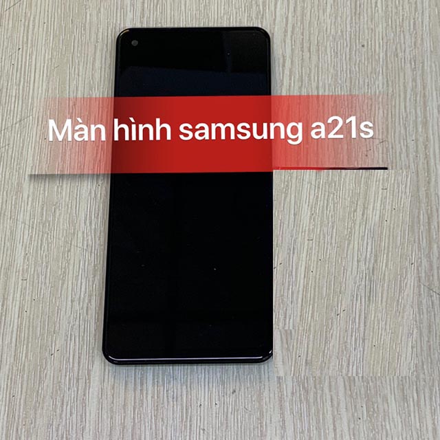 [HCM]BỘ MÀN HÌNH SAMSUNG A21S / A217