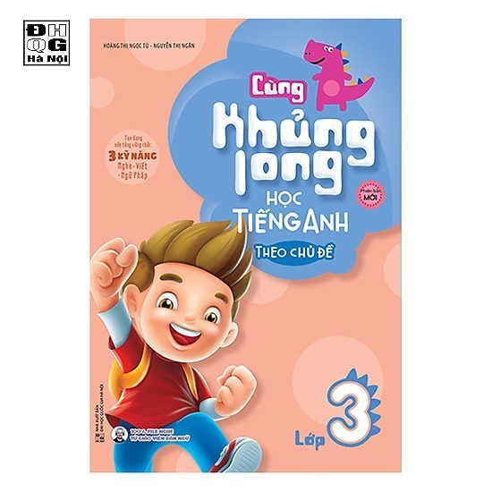 Cùng Khủng long học Tiếng Anh theo chủ đề Lớp 3