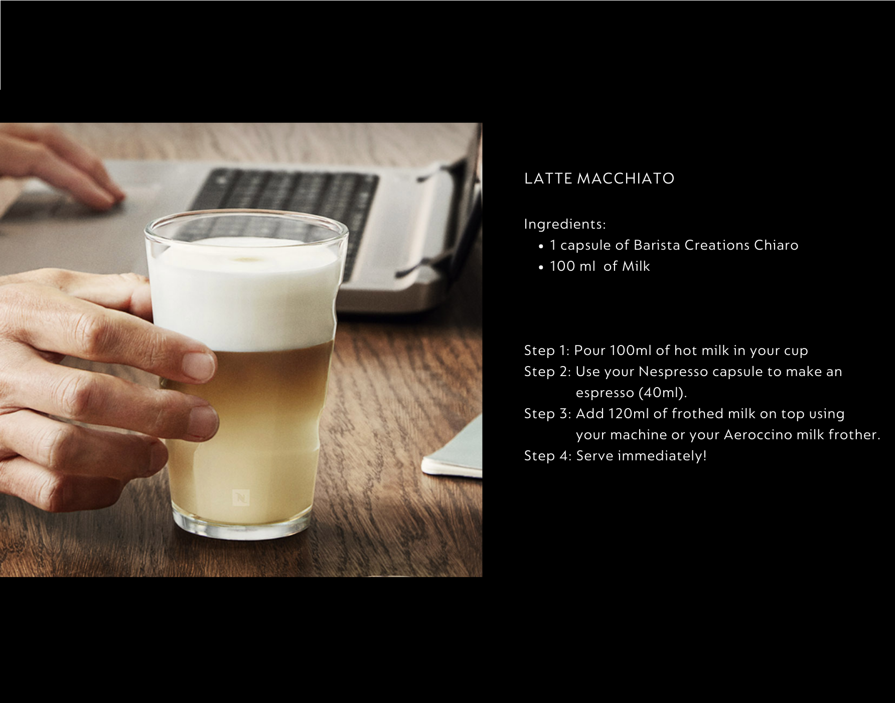 Viên nén cà phê Nespresso CHIARO (BARISTA CREATIONS - Pha cùng sữa cho những món cà phê êm ngọt)