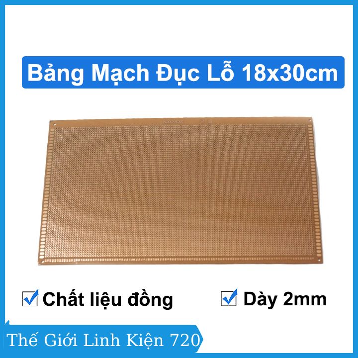 Bảng mạch đục lỗ sẵn PCB nâu 18x30cm, phíp đồng đục lỗ hàn mạch điện tử thủ công