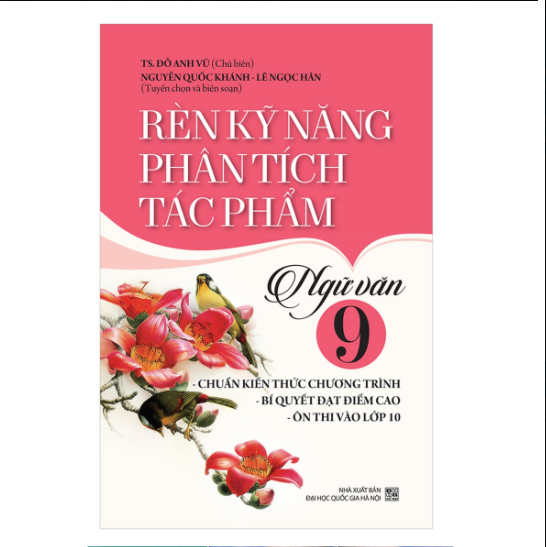 Rèn kỹ năng phân tích tác phẩm Ngữ văn 9
