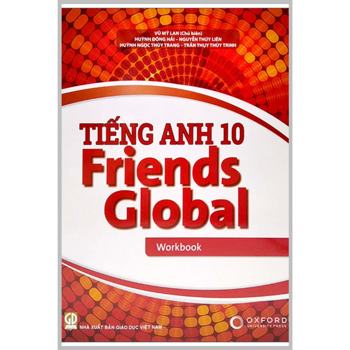 Sách - Tiếng Anh 10 Friends Global - Workbook