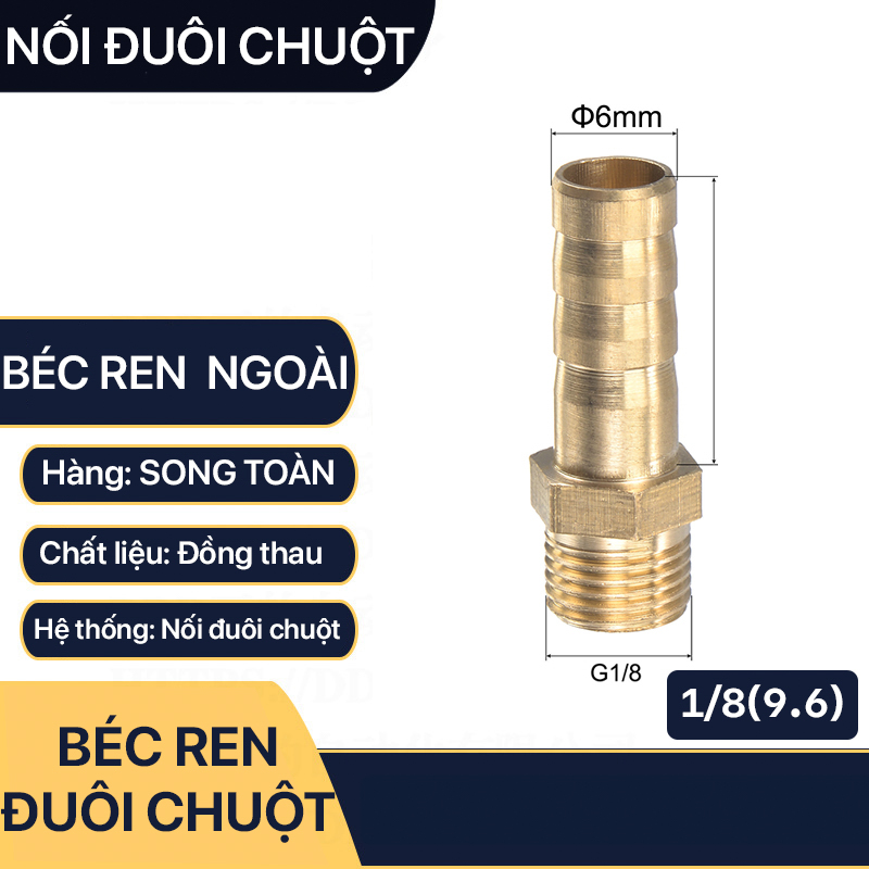 Béc đuôi chuột, béc ren ngoài 9.6 đuôi chuột nối ống mềm 6 8 10mm - đồng thau