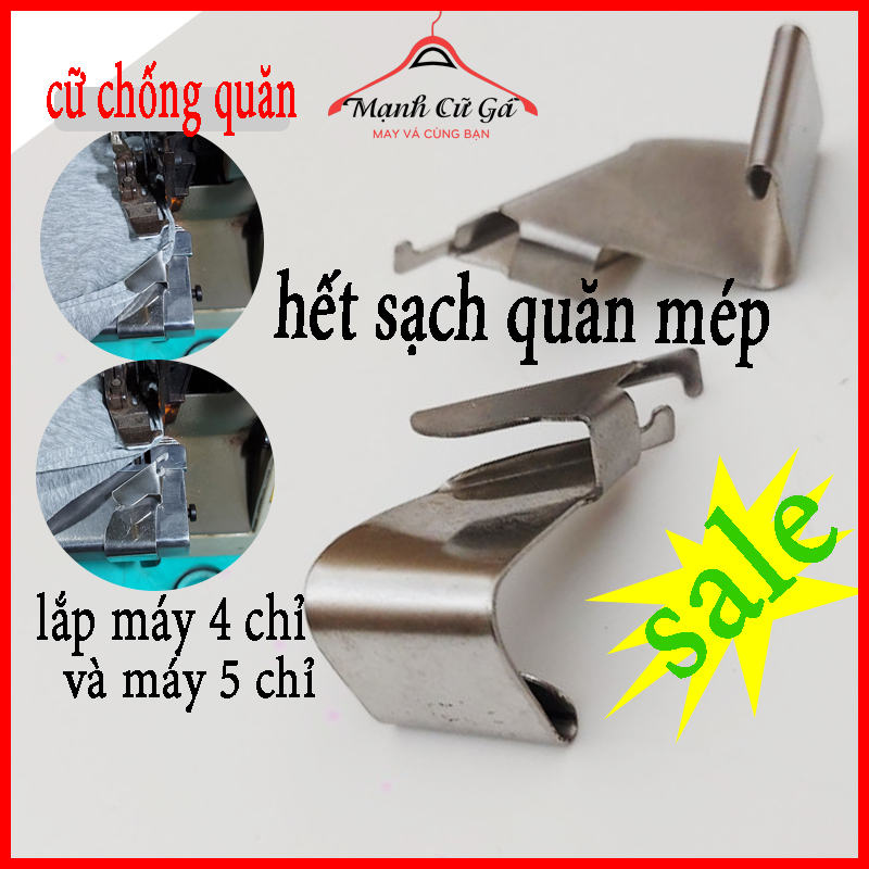 Cữ chống quăn mép vải máy vắt sổ ,4 chỉ và 5 chỉ