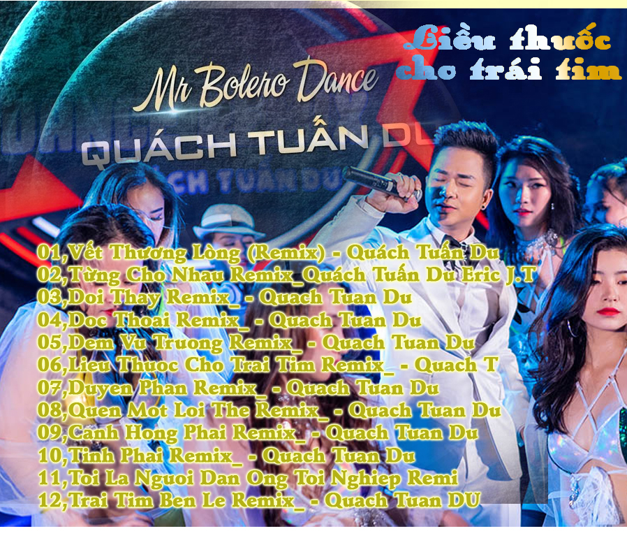 CD NONSTOP VINAHOUSE  QUACH TUẤN DU VOL -ĐẲNG CẤP REMIX