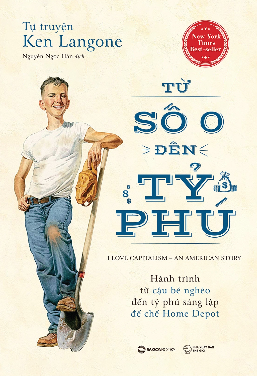 Sách Fahasa - Tự Truyện Ken Langone: Từ Số 0 Đến Tỷ Phú