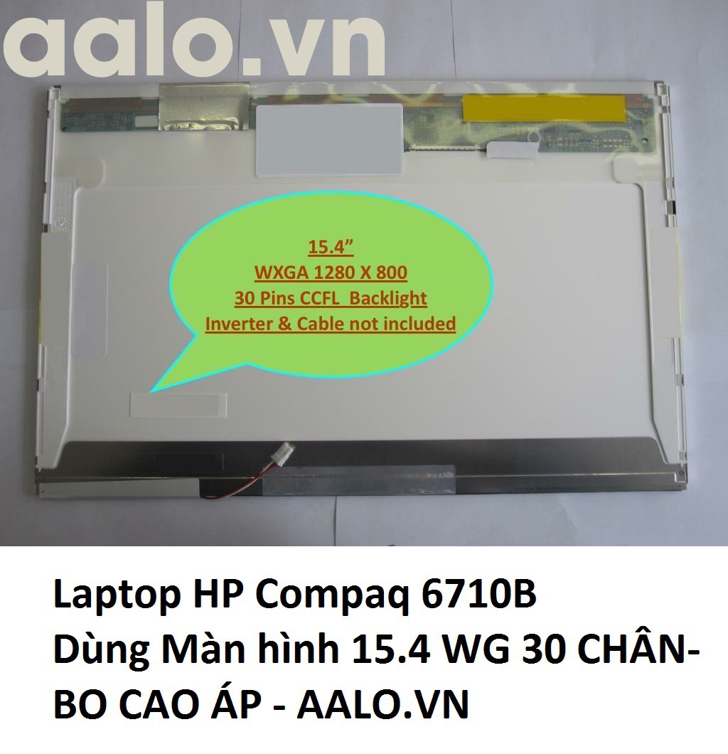 MÀN HÌNH LAPTOP HP COMPAQ 6710B