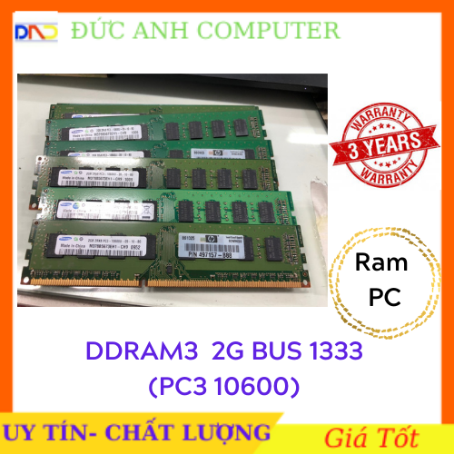 Ram DDR3  Ram DDR3 PC 2G Bus 1333 - Hàng Máy Bộ Mỹ- Không Kén- Bảo Hành 3 năm- 1 Đổi 1 - Chân Vàng - 2Gb Ram 3 2Gb Bus 1333