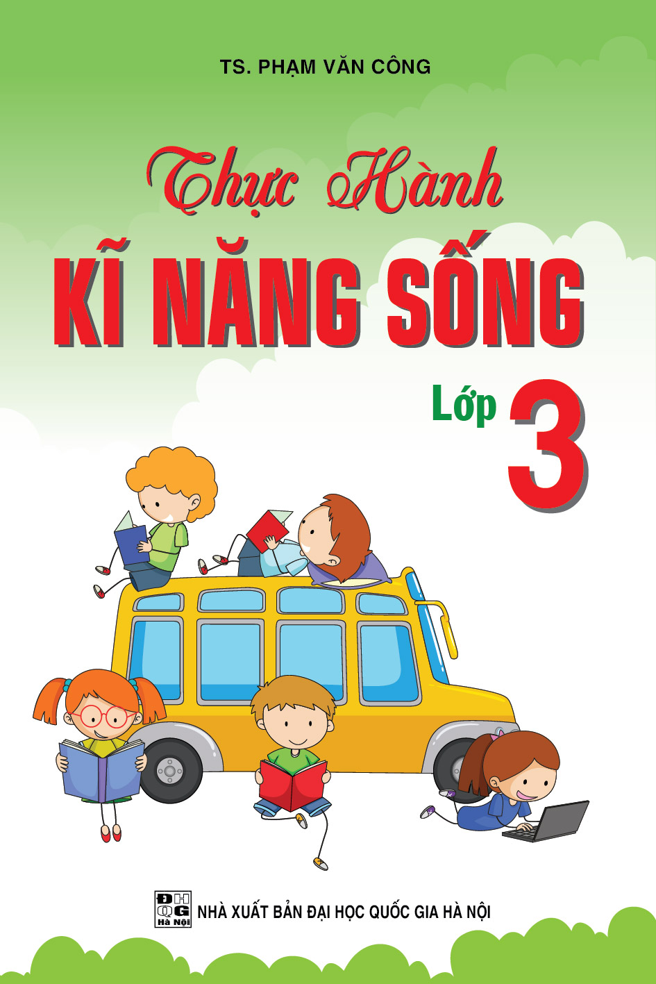[HCM]THỰC HÀNH KĨ NĂNG SỐNG LỚP 3