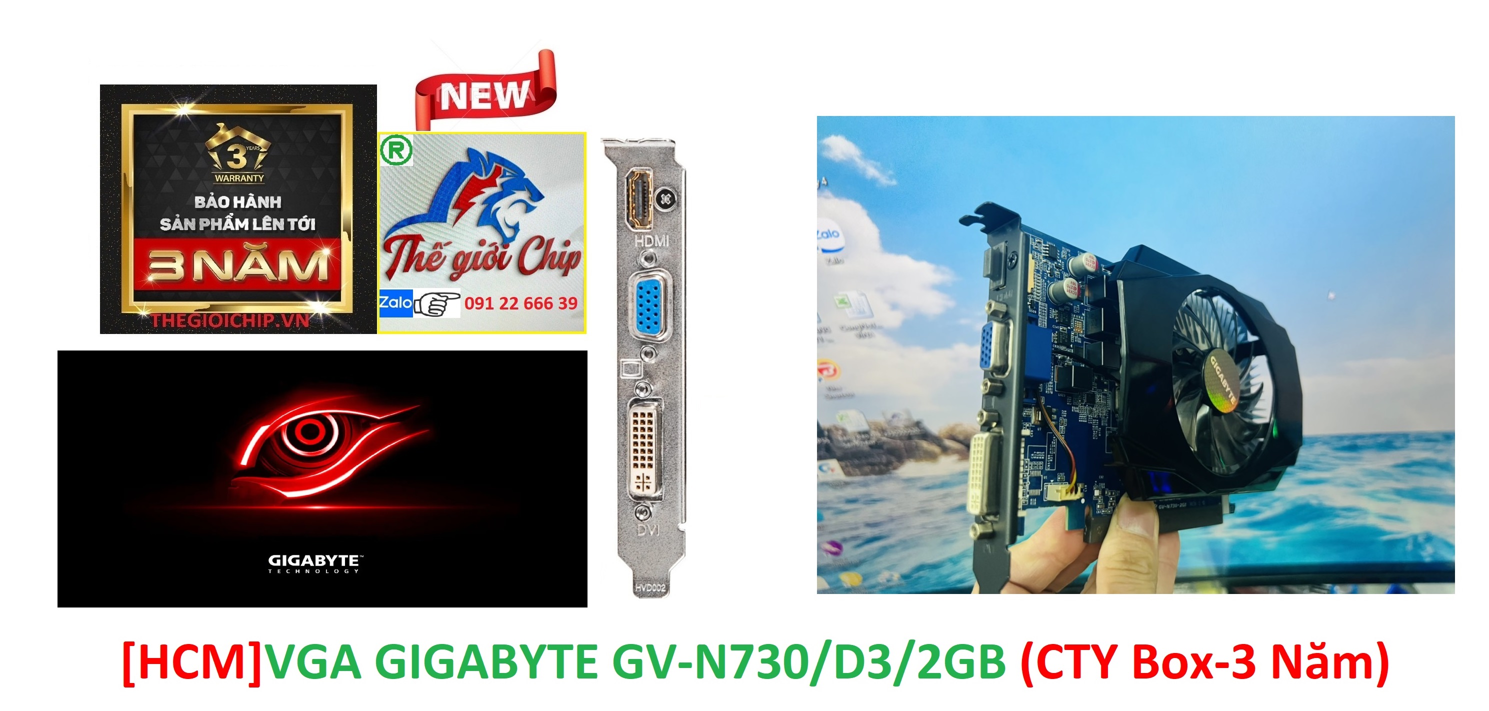 [HCM]VGA (Cạc màn hình) GIGABYTE GV-N730/D3/2GB (CTY Box-3 Năm)
