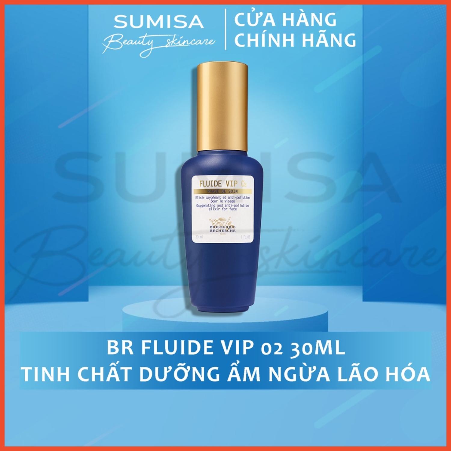 BR Biologique Recherche Fluide Vip 02 30ml khoá cuối dưỡng ẩm ngừa lão hóa