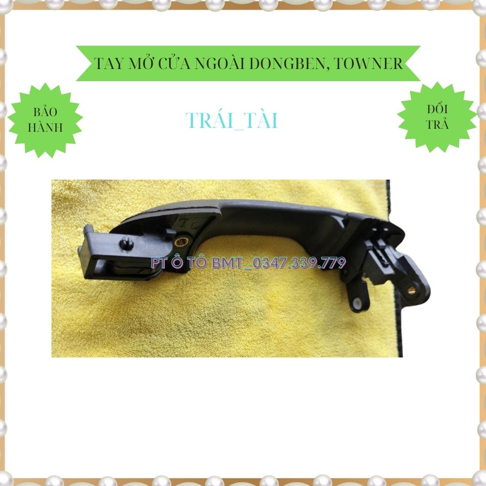 Tay mở cửa bên ngoài xe dongben 950kg, dongben van, thaco towner 900kg, towner 950kg, towner 990kg