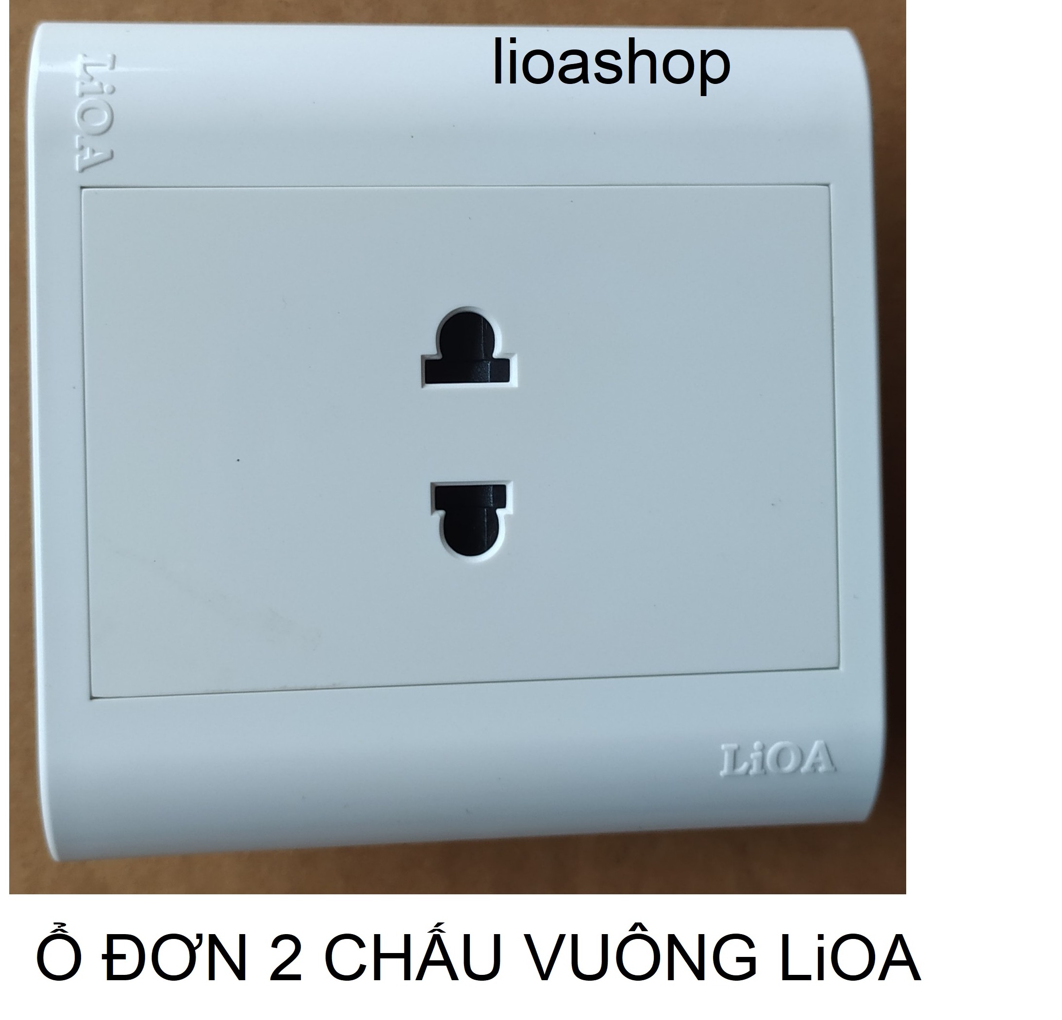 Ổ ĐÔI, Ổ ĐƠN 2 CHẤU VUÔNG LiOA