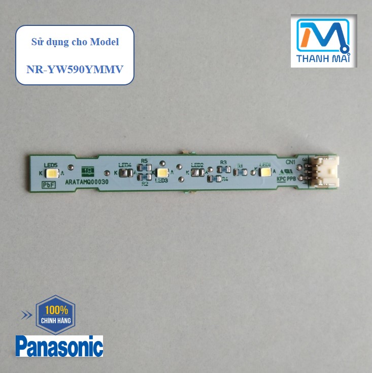 [Chính hãng] Bo đèn Led tủ lạnh Panasonic MODEL NR-YW590YMMV